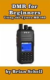 DMR For Beginners: Using the Tytera MD-380 (Amateur Radio for Beginners, #3) (eBook, ePUB)