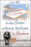 At the Corner of Rock Bottom & Nowhere (eBook, ePUB)