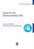 Szenarien der Elektromobilität 2050 (eBook, PDF)