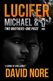 Lucifer Michael and I (eBook, ePUB)