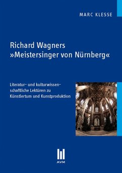 Richard Wagners 'Meistersinger von Nürnberg' (eBook, PDF) - Klesse, Marc