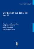 Der Balkan aus der Sicht der SS (eBook, PDF)