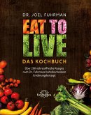 Eat to Live - Das Kochbuch (eBook, ePUB)