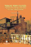 Trabalho, Poder e Sujeição (eBook, ePUB) Trabalho, Poder e Sujeição (eBook, ePUB)