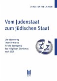 Vom Judenstaat zum jüdischen Staat (eBook, PDF)