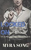Locked On (Locked in Love) (eBook, ePUB) Locked On (Locked in Love) (eBook, ePUB)