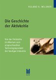 Die Geschichte der Aktivkohle (eBook, PDF)