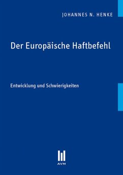 Der Europäische Haftbefehl (eBook, PDF) - Henke, Johannes N.