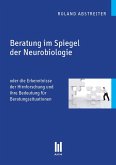 Beratung im Spiegel der Neurobiologie (eBook, PDF)
