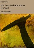 Wer hat Gerlinde Bauer getötet? (eBook, ePUB)