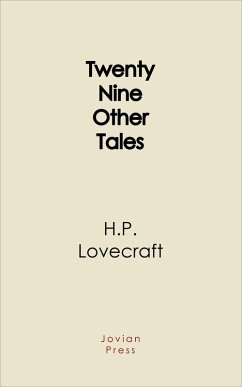 Twenty-Nine Other Tales (eBook, ePUB) - Lovecraft, H. P.