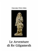 Le avventure di re Gilgamesh (eBook, ePUB)