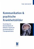 Kommunikation & psychische Krankheitsbilder (eBook, PDF)