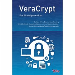 VeraCrypt Das Einsteigerseminar (eBook, ePUB) - Gäbler, Renè