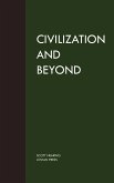 Civilization and Beyond (eBook, ePUB)