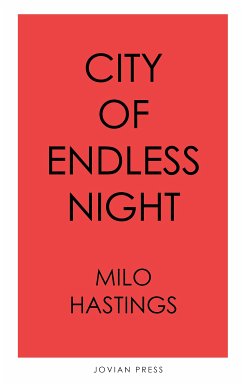 City of Endless Night (eBook, ePUB) - Hastings, Milo