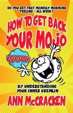 How to get back your MoJo (eBook, ePUB) - Mccracken, Ann
