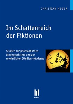 Im Schattenreich der Fiktionen (eBook, PDF) - Heger, Christian