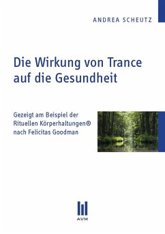 Cover Die Wirkung von Trance auf die Gesundheit (eBook, PDF)