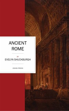 Ancient Rome (eBook, ePUB) - Shuckburgh, Evelyn