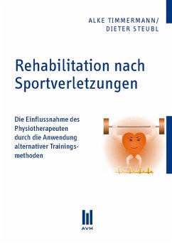 Rehabilitation nach Sportverletzungen (eBook, PDF) - Timmermann, Alke; Steubl, Dieter