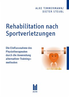 Rehabilitation nach Sportverletzungen (eBook, PDF) - Timmermann, Alke; Steubl, Dieter