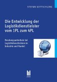 Die Entwicklung der Logistikdienstleister vom 1PL zum 4PL (eBook, PDF)