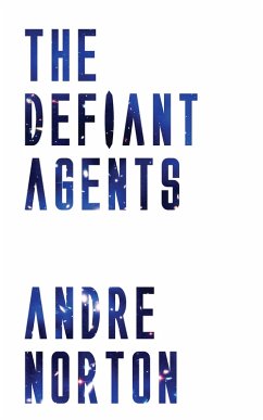 The Defiant Agents (eBook, ePUB) Cover The Defiant Agents (eBook, ePUB)