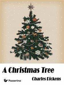 A Christmas Tree (eBook, ePUB) - Dickens, Charles