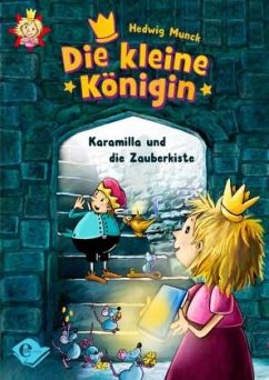 Karamilla und die Zauberkiste / Die kleine Königin Bd.2 - Munck, Hedwig