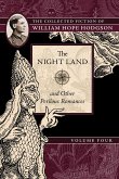 The Night Land and Other Perilous Romances