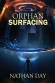Orphan: Surfacing