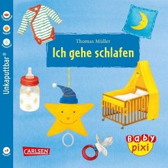 Baby Pixi (unkaputtbar) 51: Ich gehe schlafen - Müller, Thomas