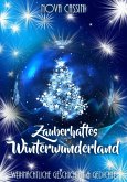 Zauberhaftes Winterwunderland: Teil 1 (eBook, ePUB)