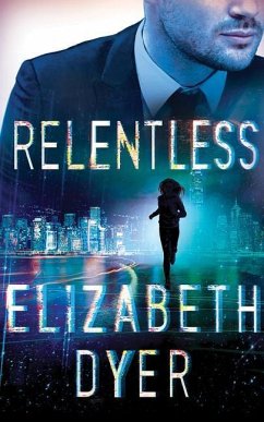 Relentless - Dyer, Elizabeth