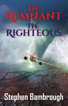 The Remnant and the Righteous - Stephen Bambrough