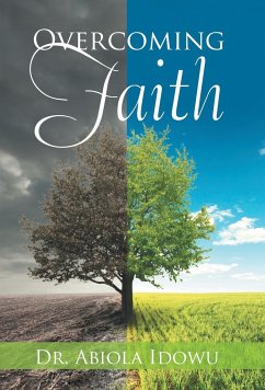 Overcoming Faith - Idowu, Abiola