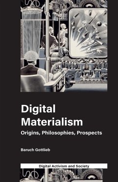 Digital Materialism - Gottlieb, Dr Baruch