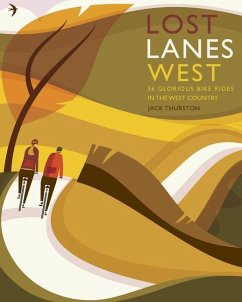 Lost Lanes West Country - Thurston, Jack