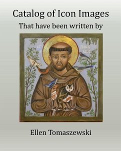 Catlog of Icon Images: Written by Ellen Tomaszewski - Tomaszewski, Ellen
