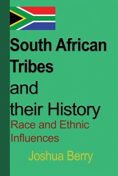 South African Tribes and their History - Berry, Joshua