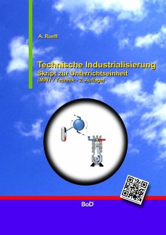 Technische Industrialisierung - Rueff, A.