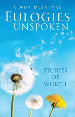 Eulogies Unspoken - McIntyre, Cindy