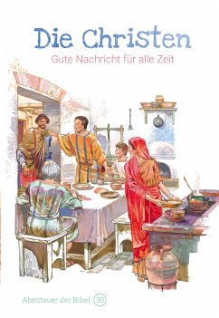 Die Christen - Gute Nachricht für alle Zeit - José Pérez Montero, Anne de Graaf