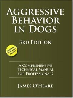 Aggressive Behavior in Dogs - O'Heare, James