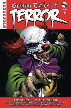 Grimm Tales of Terror Volume 3 - Tedesco, Ralph; Brusha, Joe; Franchini, Dave; Schnepp, Jon; Bermel, Nick; Brownfield, Troy