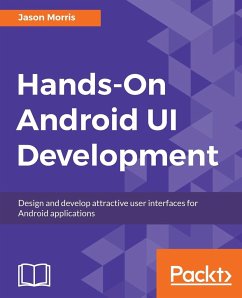 Hands-On Android UI Development - Morris, Jason