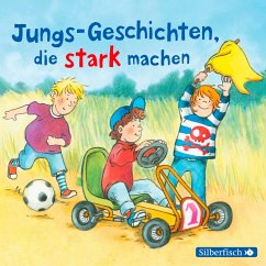 Jungs-Geschichten, die stark machen - Holtei, Christa;Tielmann, Christian;Butschkow, Ralf