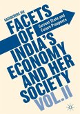 Facets of India's Economy and Her Society Volume II