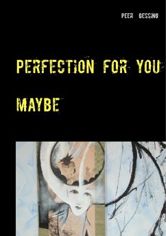 Perfection for you - Gessing, Peer